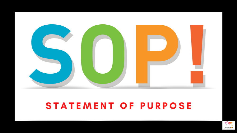 A Good Statement of Purpose (SOP).